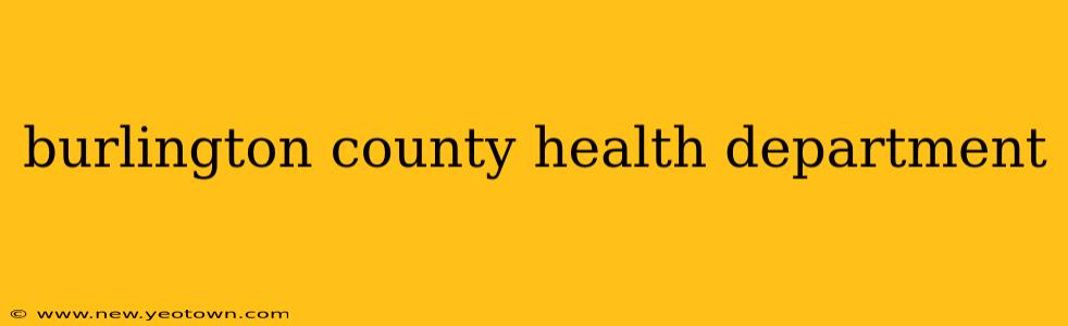 burlington county health department