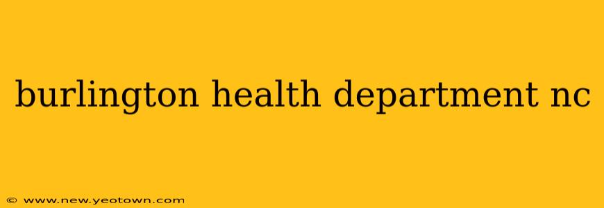 burlington health department nc