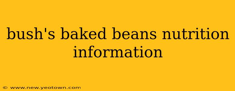 bush's baked beans nutrition information