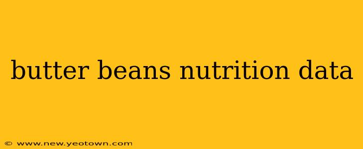 butter beans nutrition data