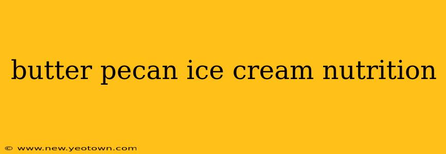 butter pecan ice cream nutrition
