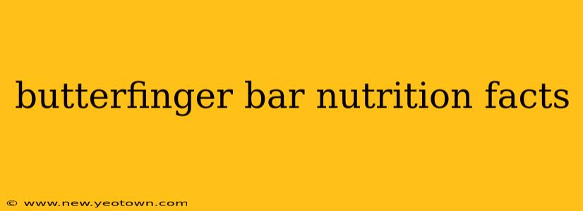 butterfinger bar nutrition facts