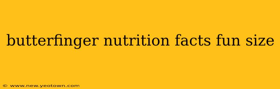 butterfinger nutrition facts fun size