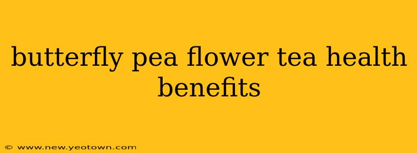butterfly pea flower tea health benefits