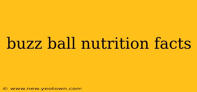 buzz ball nutrition facts