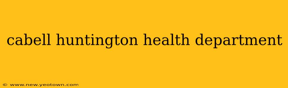 cabell huntington health department