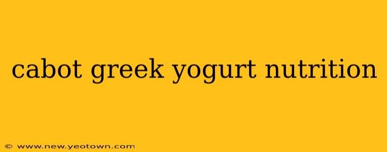 cabot greek yogurt nutrition
