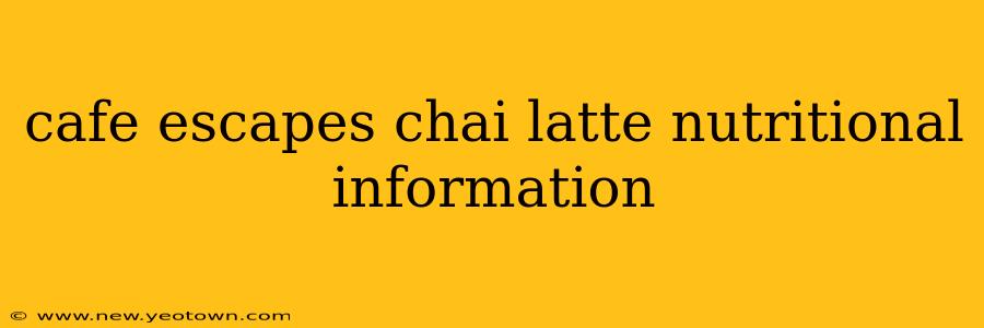 cafe escapes chai latte nutritional information