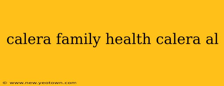 calera family health calera al