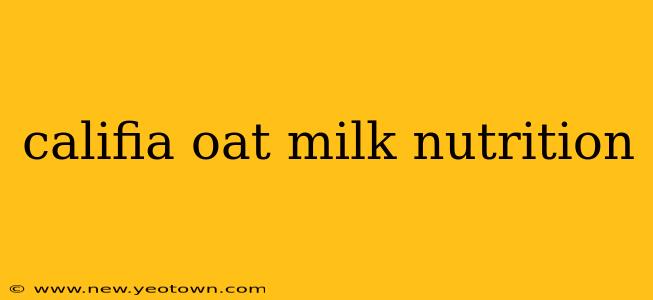 califia oat milk nutrition
