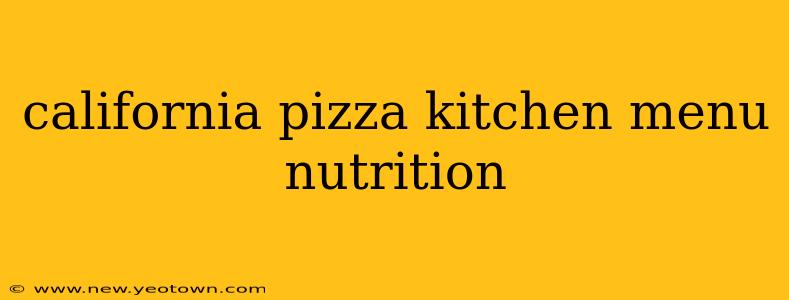 california pizza kitchen menu nutrition
