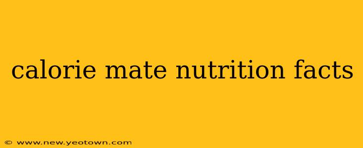 calorie mate nutrition facts