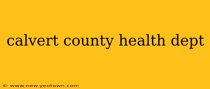 calvert county health dept