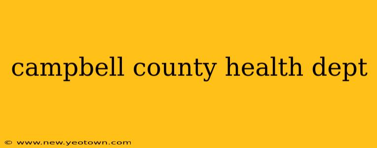 campbell county health dept
