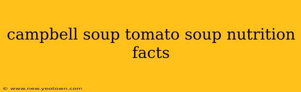 campbell soup tomato soup nutrition facts