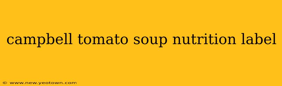 campbell tomato soup nutrition label