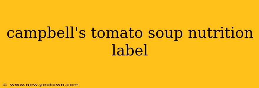 campbell's tomato soup nutrition label