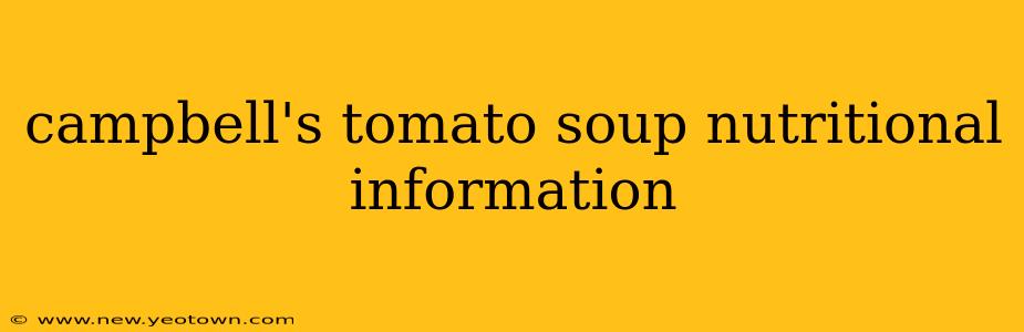 campbell's tomato soup nutritional information