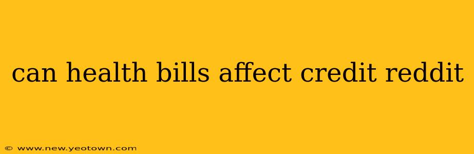 can health bills affect credit reddit
