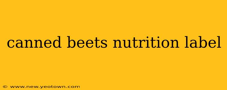 canned beets nutrition label