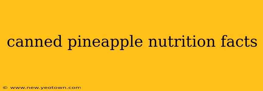 canned pineapple nutrition facts