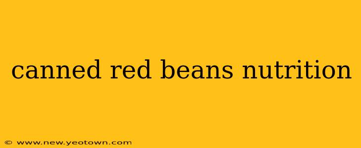 canned red beans nutrition