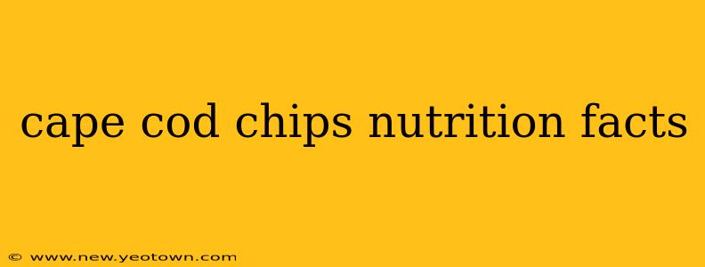 cape cod chips nutrition facts