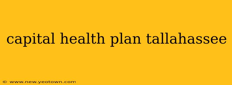 capital health plan tallahassee