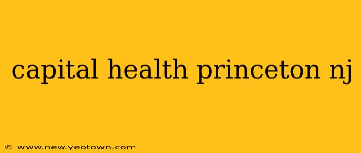 capital health princeton nj