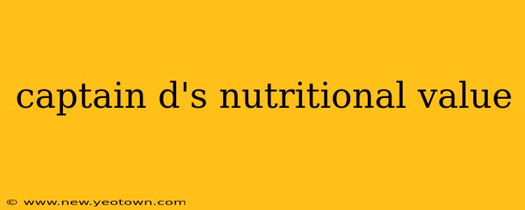 captain d's nutritional value