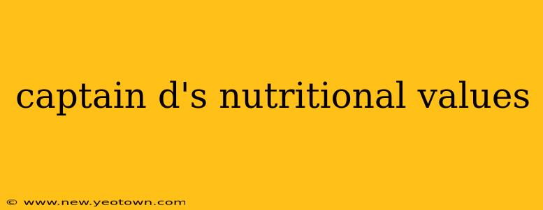 captain d's nutritional values