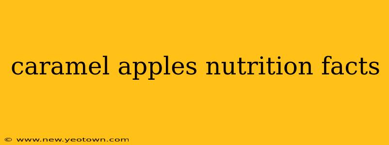 caramel apples nutrition facts