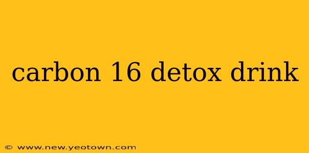 carbon 16 detox drink