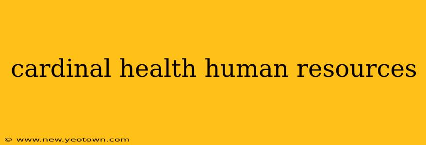 cardinal health human resources
