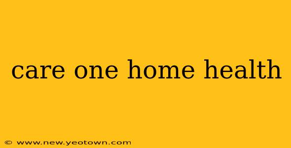 care one home health