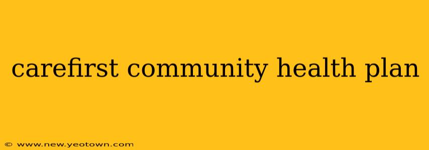 carefirst community health plan