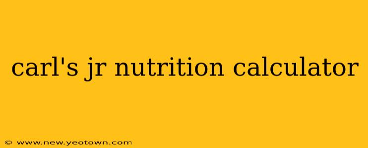 carl's jr nutrition calculator