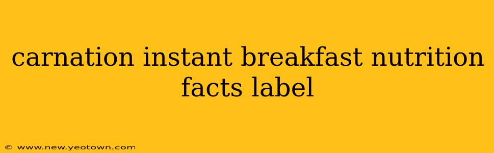 carnation instant breakfast nutrition facts label