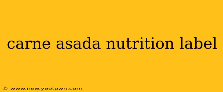 carne asada nutrition label