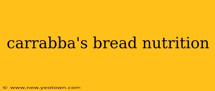 carrabba's bread nutrition