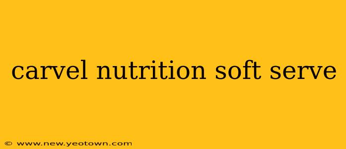 carvel nutrition soft serve