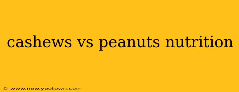 cashews vs peanuts nutrition