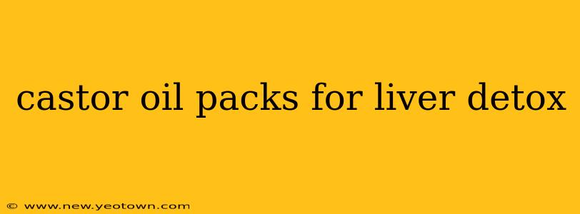 castor oil packs for liver detox