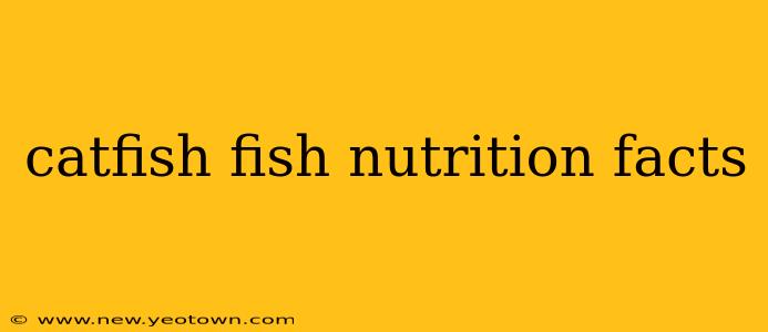 catfish fish nutrition facts