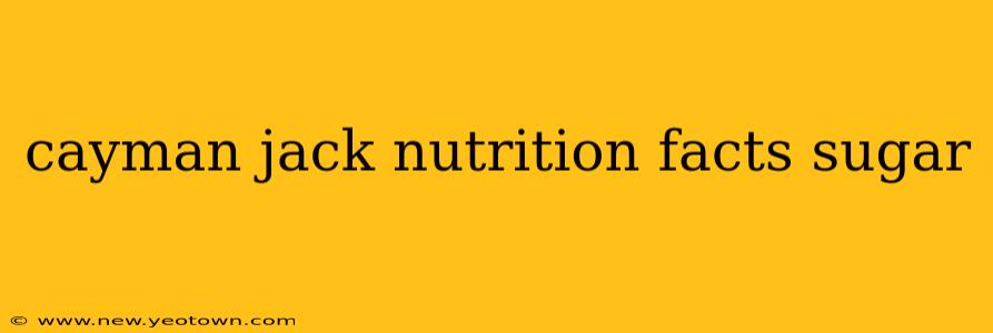 cayman jack nutrition facts sugar