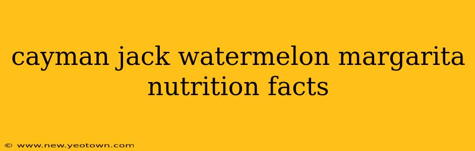 cayman jack watermelon margarita nutrition facts