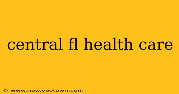 central fl health care