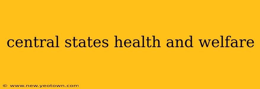 central states health and welfare
