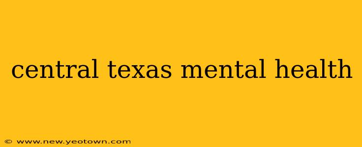 central texas mental health