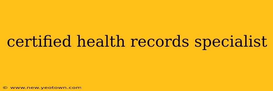 certified health records specialist